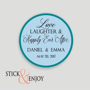 Love, Laughter and Happily Ever After,  Custom Waterproof Wedding Stickers, Personalized Wedding Labels, Favor labels stickers