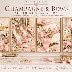 Könnte beinhalten: Ein Set aus vier Kunstdrucken mit dem Titel Champagne & Bows Art Print Collection. Die Bilder zeigen Champagnergläser, Schuhe mit Absätzen und Schleifen, einen versiegelten Brief mit Band sowie eine Champagnerflasche, verziert mit rosa Rosen.