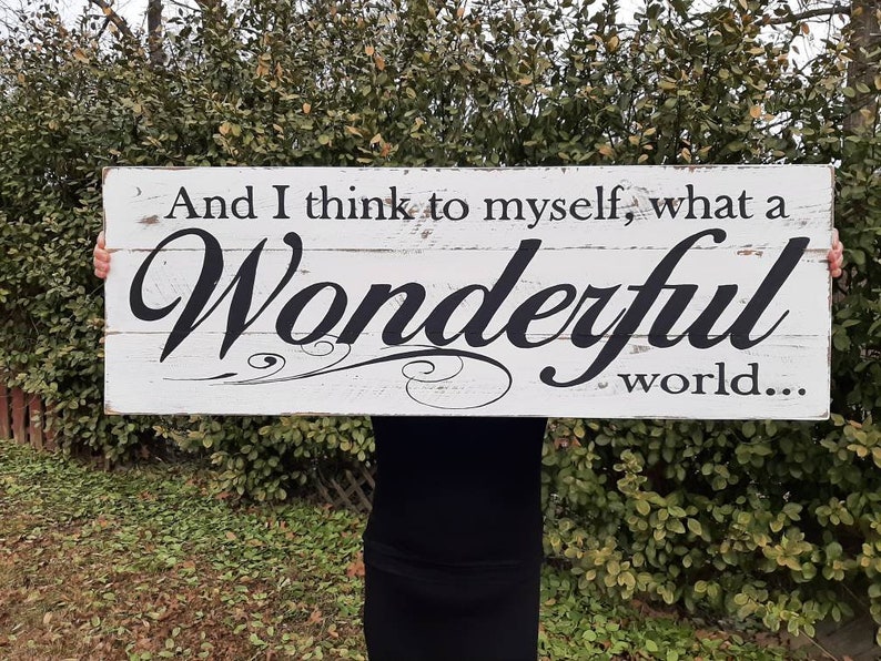 What A Wonderful World Sign Wood Sign and I Think to Myself Etsy