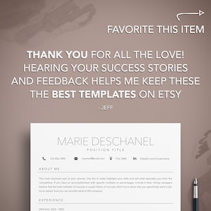 May include: A black and white resume template with the text "Marie Deschanel" and "Position Title" at the top. The template includes sections for contact information, about me, and experience. The text "Thank you for all the love! Hearing your success stories and feedback helps me keep these the best templates on Etsy - Jeff" is at the top of the page.