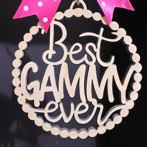 SVG Digital File ONLY-  Best Gammy Ever / Car Charm / Bag Tag / Key Chain / Laser SVG