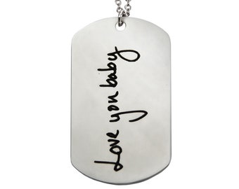 Custom Stainless Steel Dog Tag Handwriting Keychain or Necklace