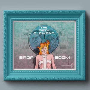 THE FIFTH ELEMENT Inspired Bada Boom Art Print - Movie Wall Art, Gift for Home, Gift for Him, Gift for Her, Home Decor, Action Movies