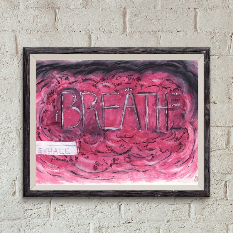 Breath Art Print Home Decor, Gift for Him, Gift for Her, Wall Art, Peace, Recharge, Word Art image 1