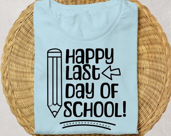 Last Day of School SVG | Last Day of School | End of School SVG | Teacher Shirt SVG | Last Day of School Shirt | Summer Vibes svg | Teacher