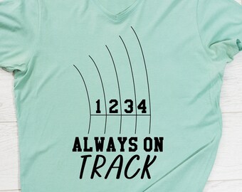 Track and Field SVG | Always On Track | Runner SVG | Coach SVG | Track svg | Workout svg | Run svg | Track Mom svg |