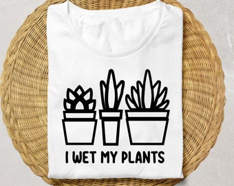 Earth Day SVG | Earth Day Shirt | I Wet My Plants | Green Thumb | Earth Day | Earth SVG | Planet SVG | Save The Planet svg | Nature svg
