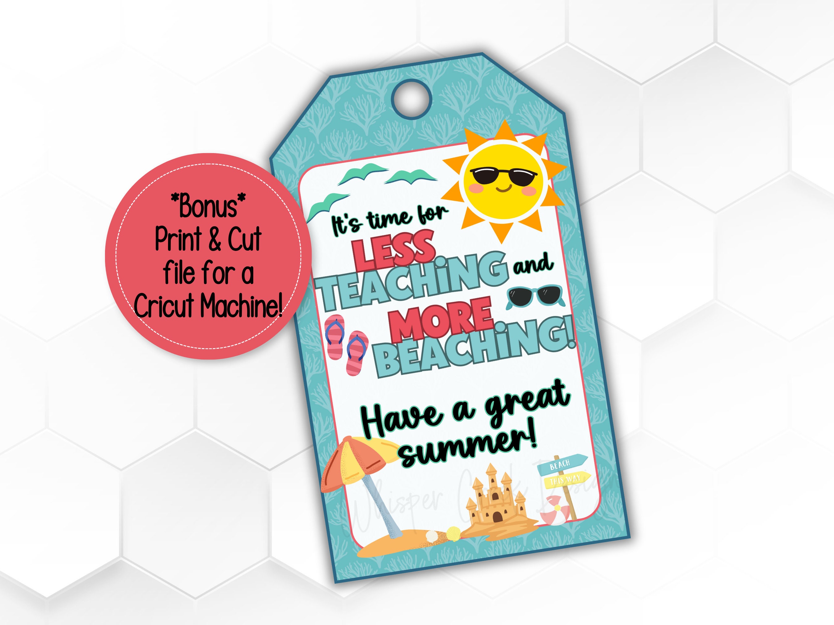 Less Teaching More Beachin Printable