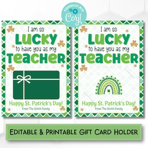 Editable Lucky to have You as my Teacher Gift Card Holder | Printable Thank You card for Teacher Appreciation on St. Patrick's Day