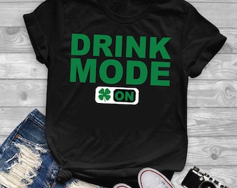 Drink Mode On St. Patrick's Day Clover Cricut Iron On Download