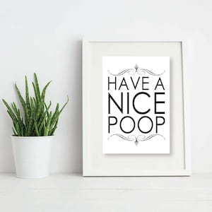 Have A Nice Poop Digital Download