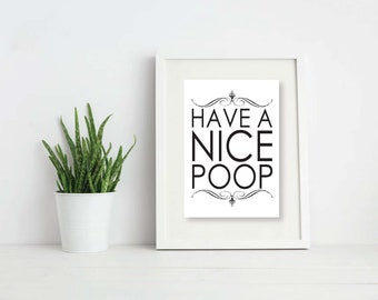 Have A Nice Poop Digital Download