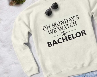 On Monday's We Watch The Bachelor Cricut Iron On Downloadable Template