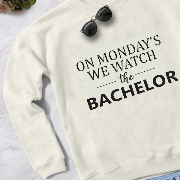 On Monday's We Watch The Bachelor Cricut Iron On Downloadable Template