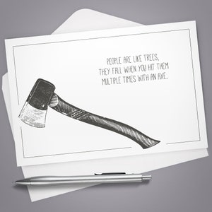 Vintage Greeting Card, People are Like Trees, Axe Murderer, True Crime, Card for Him, Card for Her, Funny card, Dry Humor, Dark Humor