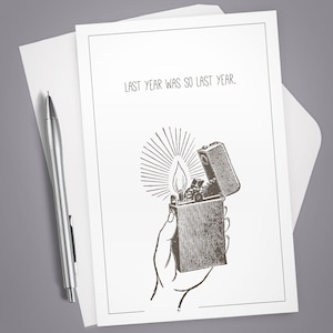 Greeting Card, New Year, Last year was so last year, Happy New Year, Card for Friend, Funny card, Vintage Illustration, Lighter