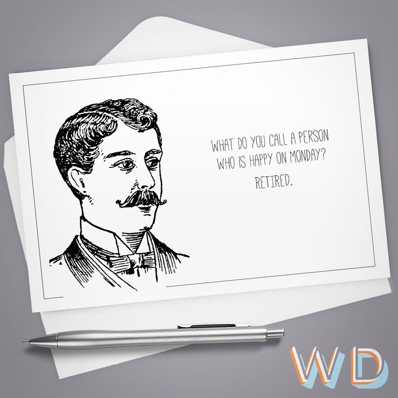 Teacher Vintage Illustration Retirement Dry Humor Note Card Coworker Dad Greeting Card Funny card Card for Him Monday Retired