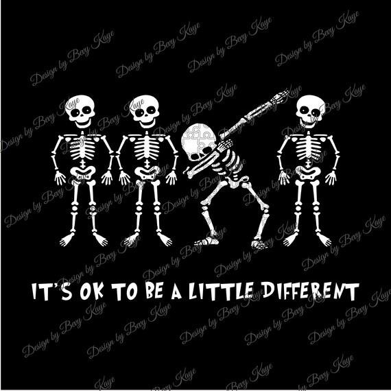 Digital Design Download Ok To Be Different Dabbing Skeletons Etsy