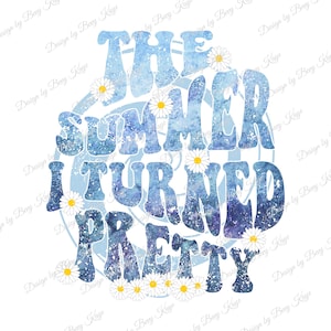 Custom Digital Design Request Of &quot;The Summer I Turned Pretty&quot; Blue or Pink Digital Design PNG Format/Sublimation Design/No Product Will Ship
