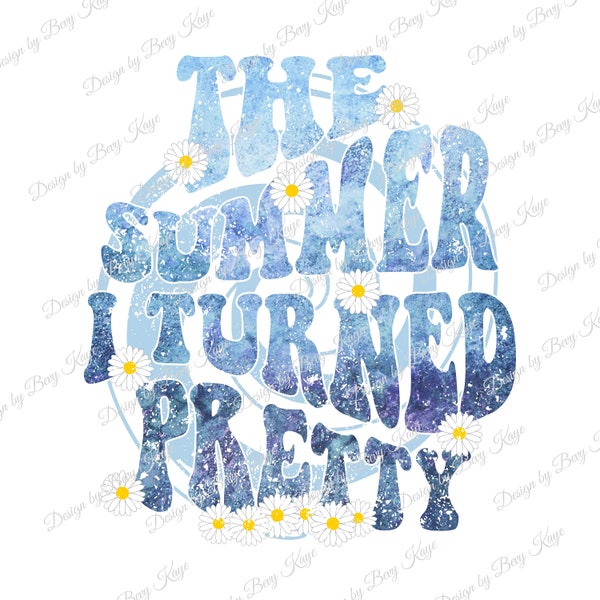 Custom Digital Design Request Of "The Summer I Turned Pretty" Blue or Pink Digital Design PNG Format/Sublimation Design/No Product Will Ship