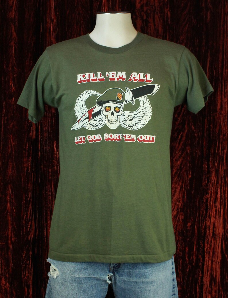 kill em all and let god sort em out shirt