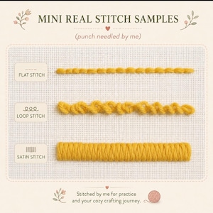 May include: A white fabric sampler featuring three yellow yarn stitch rows labeled MINI REAL STITCH SAMPLES (punch needled by me). The rows demonstrate a flat stitch, a loop stitch, and a satin stitch, each with a corresponding text label.