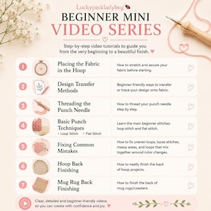 May include: A beginner mini video series guide titled Luckypinkladybug featuring seven numbered steps for punch needle projects. The list includes placing fabric, design transfer, threading, basic techniques, fixing mistakes, and finishing backings.