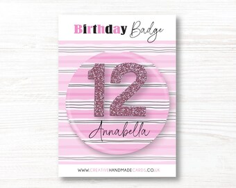 Insignia de cumpleaños personalizada hecha a mano con purpurina rosa real, para 1.º, 2.º, 3.º, 4.º, 5.º, 6.º, 7.º, 8.º, 9.º, 10.º, 11.º, 12.º, 13.º, 14.º y 15.º cumpleaños.
