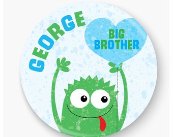 Personalised Monster New Big Brother Badge