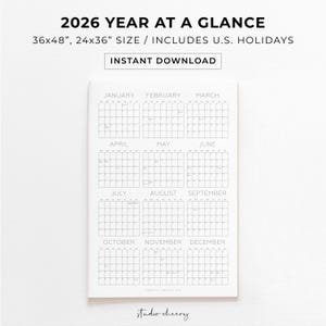 May include: A white 2026 year-at-a-glance calendar with monthly grids. The calendar includes U.S. holidays and is available in 36x48 inch and 24x36 inch sizes. The words "INSTANT DOWNLOAD" are at the top.
