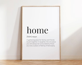 Home Decor Wall Art Printable Home Definition Print Housewarming Gift For Home Poster Print For Family Gift Living Room Digital Download