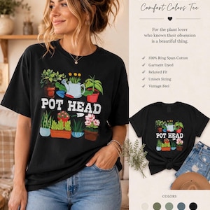 May include: Black "Pot Head" Comfort Colors tee shirt featuring a graphic of potted plants, a watering can, and the text "POT HEAD". The shirt is a relaxed fit and made of 100% ring-spun cotton. Sizes available: S, M, L, XL, 2XL, 3XL.