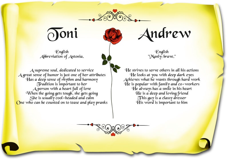 May include: A yellow parchment scroll with a red rose and the names Joni and Andrew written in black cursive. The scroll contains a poem about each name, describing their personality traits.