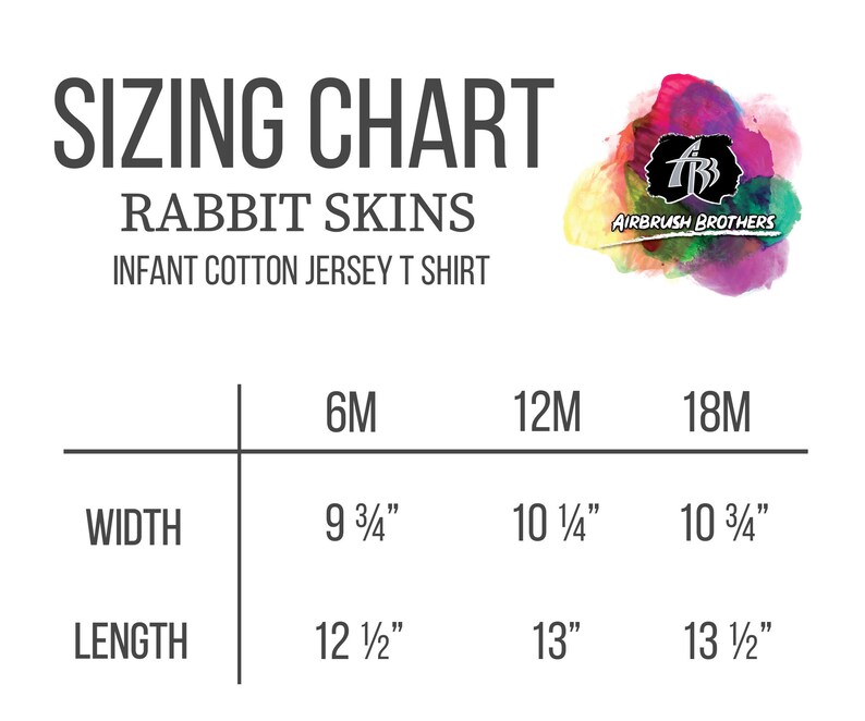 May include: Sizing chart for infant cotton jersey t-shirts in sizes 6M, 12M, and 18M. The chart shows width and length measurements in inches.