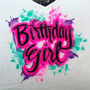 Airbrush Birthday Girl Shirt Design | Free Shipping
