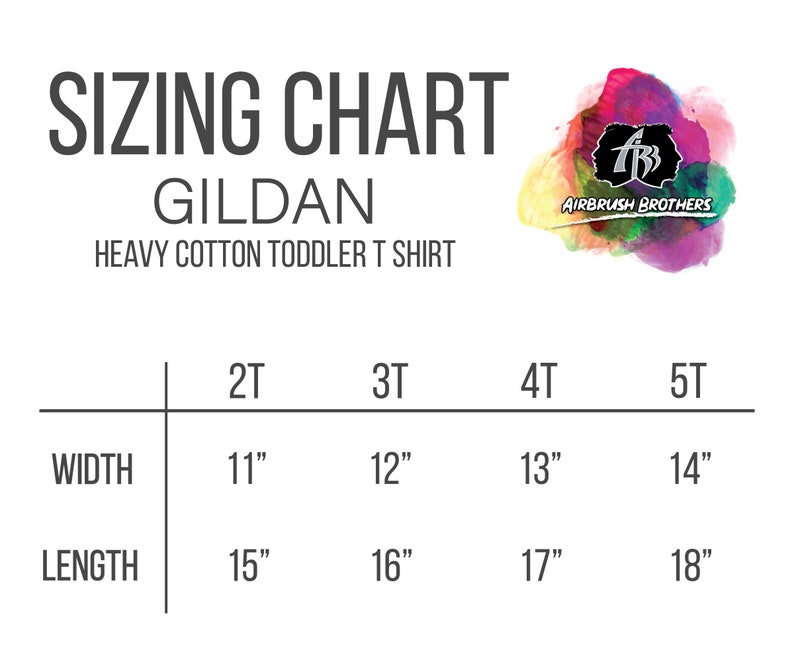 May include: Sizing chart for Gildan heavy cotton toddler t-shirts. The chart shows the width and length measurements in inches for sizes 2T, 3T, 4T, and 5T.