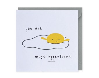 You Are Most Eggcellent, Egg Card, Love Card, Thank You Card, Friendship Card, Punny Food Card, Birthday Card, Cute Egg Card