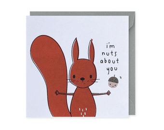 Nuts About You Card, Love Card, Anniversary Card, Wedding Card, Punny Love Card, Funny Love Card, Valentines Card, Cute Squirrel Card