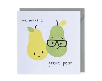 Love Card, Anniversary Card, Great Pear Card, Right Pear Card, Personalised Card, Cute Pear Card, Valentines Card, Birthday Card