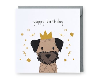 Yappy Birthday Card, Border Terrier Birthday Card, Punny Dog Birthday Card, Funny Birthday Card, Cute Dog Card