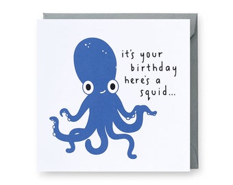 Birthday Card, Funny Birthday Card, Squid Birthday Card, Money Birthday Card, Punny Card, Squid Card, Cute Card, Screen printed card