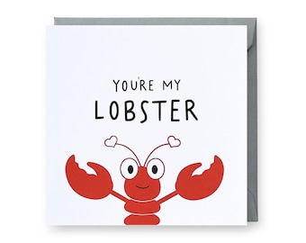 Lobster Card, Friends TV Lobster Card, You're My Lobster Card, Valentines Card, Love Card, Anniversary Card, Wedding Card, Lobster Card