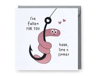 I've Fallen For You Hook, Line + Sinker Card, Valentines Card, Love Card, Anniversary Card, Birthday Card, Punny Love Card