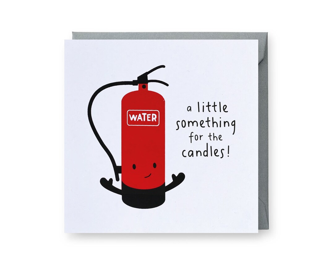 Funny Birthday Card, Fire Extinguisher Candles Card, Age Birthday Card