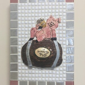 Pink Pig with Beer Barrel Pub Mosaic Sign, &quot;the pickled pig pub&quot; ready to hang in your home, pub or bar!