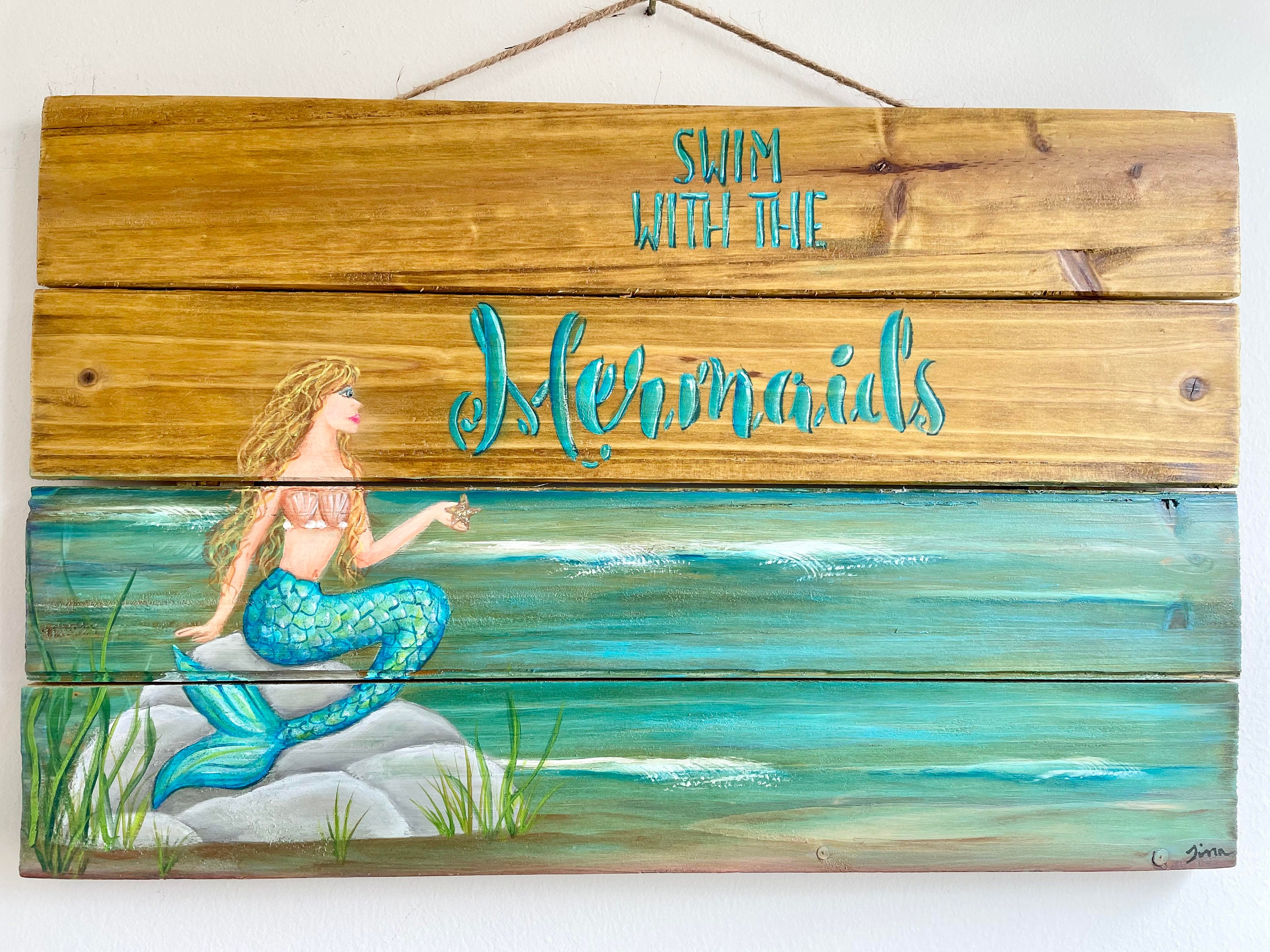 Swim With the Mermaids Wall Hanging Sign Acrylic Painted | Etsy