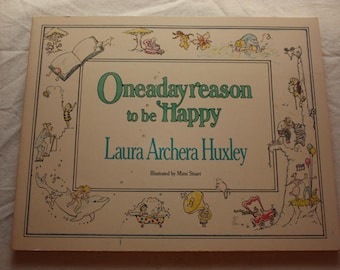 Vintage Softcover "Oneadayreason to be Happy" by Laura Anchera Huxley