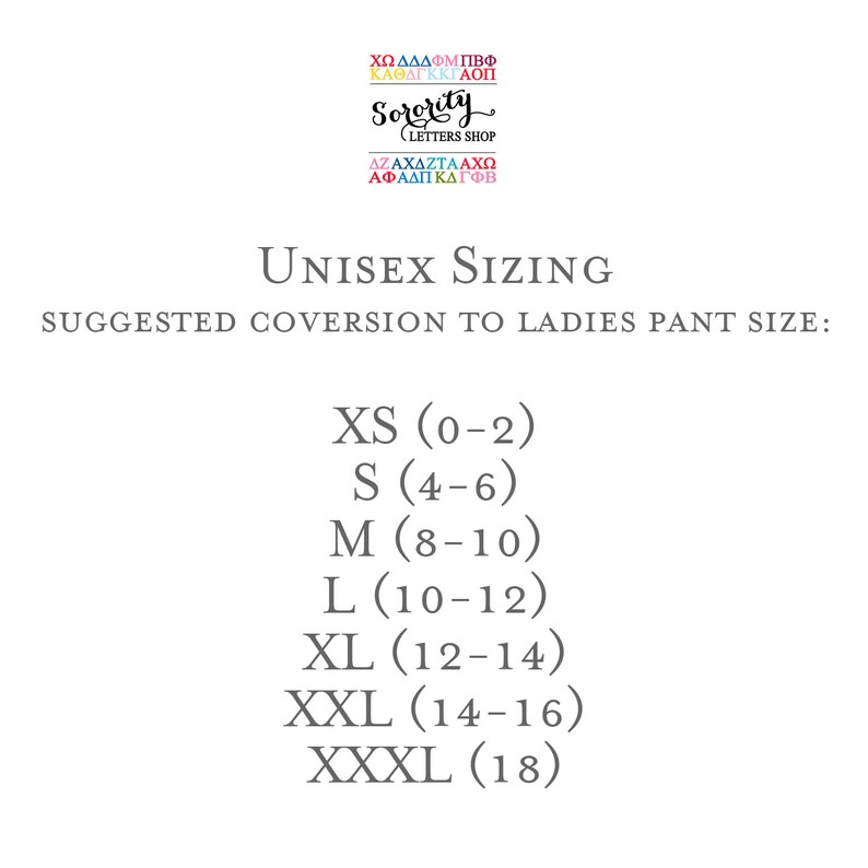 May include: Unisex sizing chart for clothing, showing the conversion from unisex sizes to women's pant sizes. The chart shows sizes XS (0-2), S (4-6), M (8-10), L (10-12), XL (12-14), XXL (14-16), and XXXL (18).