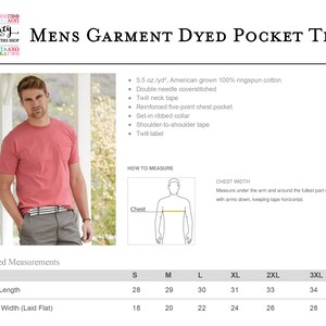 May include: A size chart for a garment dyed pocket tee. The chart shows measurements in inches for body length and chest width (laid flat) for sizes S, M, L, XL, 2XL, and 3XL.