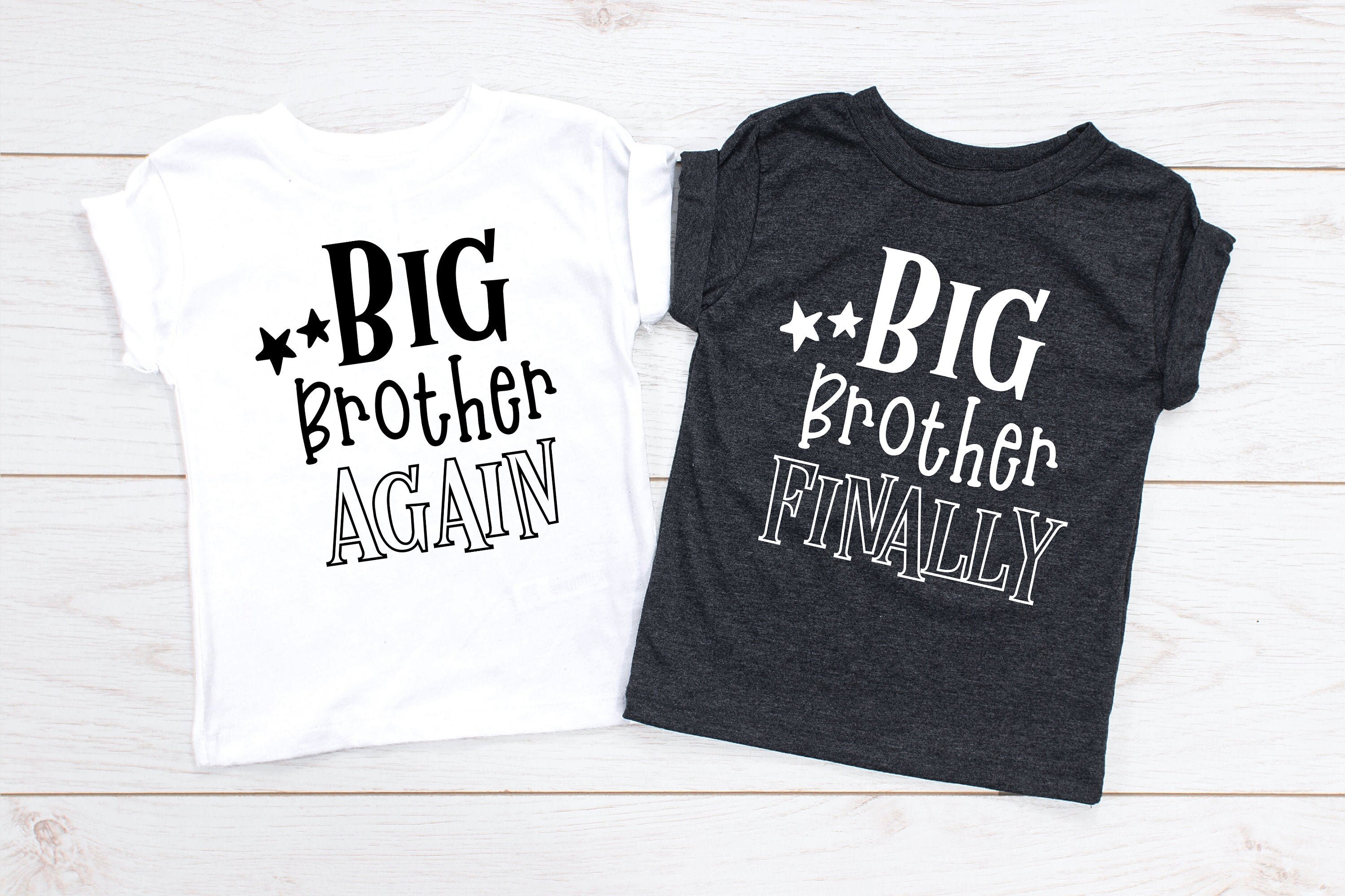 New Little Brother Big Brother Finally Big Brother Again Baby Shower Gift Promoted To Big Brother Matching Sibling Shirt Set